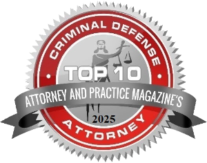 Top 10, Attorney and Practice Magazine's, Criminal Defense Law Firm